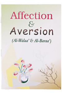 Affection and Aversion Darussalam Affection and Aversion 1