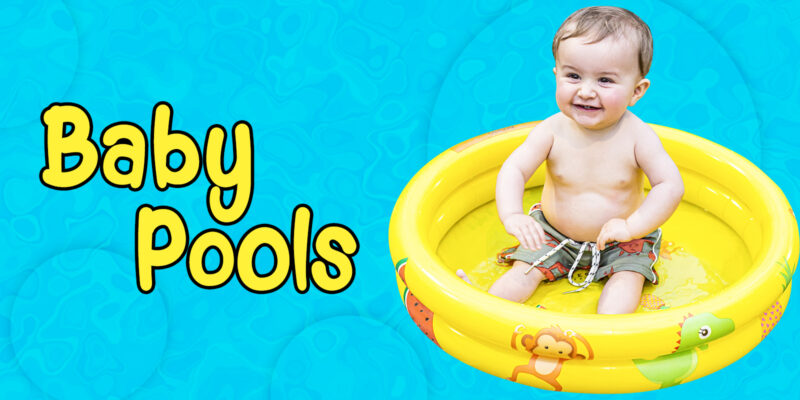 Baby Pools